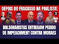 [AO VIVO] DEPOIS DO FRACASSO NA PAULISTA, BOLSONARISTAS ENTRAM COM PEDIDO DE IMPEACHMENT (10/9/2024)