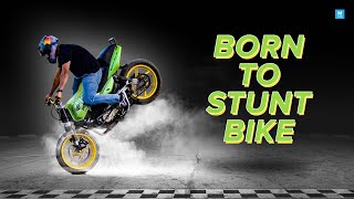 Born To Stunt Bike: Daredevil On Wheels | Mashable India