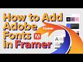 How to Add Adobe Fonts in Framer
