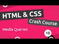 HTML & CSS Crash Course Tutorial #10 - Intro to Media Queries