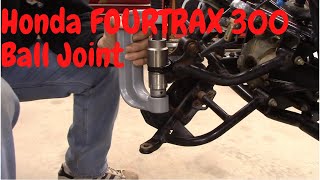 FourTrax 300 Ball Joints