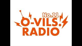 【O-VILS.RADIO No.11】 GUEST:YUUKA