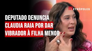 Deputado denuncia Claudia Raia por dar vibrador à filha menor