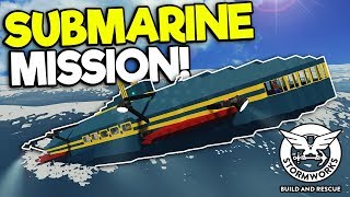 SUBMARINE MISSION ENDS IN DISASTER! - Stormworks Multiplayer Gameplay - Sinking Sub Survival