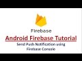Android Push Notification using Firebase Console