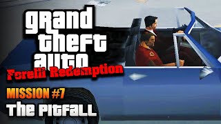 GTA Forelli Redemption - Mission #7 - The Pitfall