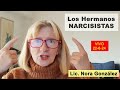 Los Hermanos NARCISISTAS una relación insostenible