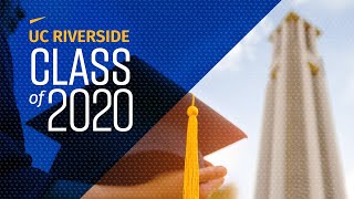 Official 2020 UC Riverside Graduation Video