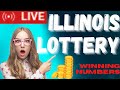 Illinois Evening Lottery Drawing Results - Pick 3 - Pick 4 - Lucky Day Lotto - Powerball - Lotto