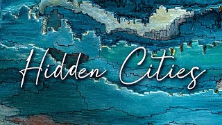 HIDDEN CITIES   a solo exhibition by Claire Iono