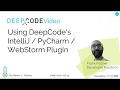 Using DeepCode PlugIn for IntelliJ / PyCharm / WebStorm