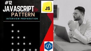 JavaScript patterns | nested loop | Interview question | print pattern in JS