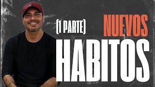 Ep.4 Nuevos Hábitos (I parte). 1 de Tes. 1:8-10