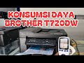 KONSUMSI DAYA BROTHER T720DW