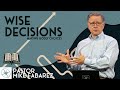 Wise Decisions: Making Godly Choices | Pastor Mike Fabarez