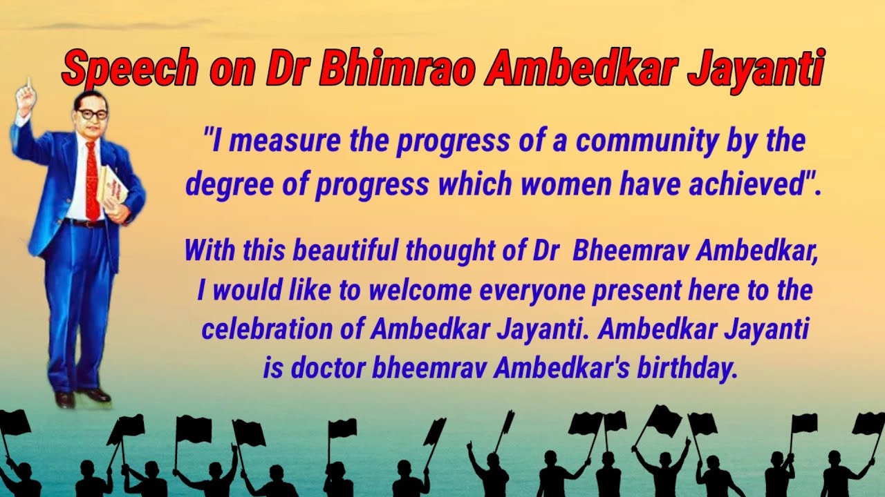 Best Speech On Dr Bhimrao Ambedkar Jayanti In English 2022/ B.R ...