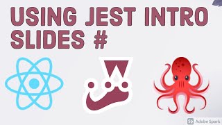 Jest Testing Framework for Testing React Components #16