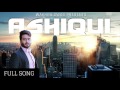 Ashiqui (FULL SONG) Mankirt Aulakh | Parmish Verma | Randy J | Brand New Punjabi Song 2017