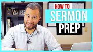 How to Write a Sermon! - Sermon Prep & Outline Guide