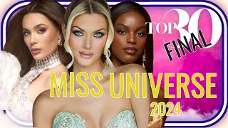 NEW RELEASE: Miss Universe 2024 Top 30 Final Leaderboard!