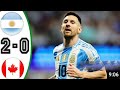 Argentina vs Canada 2-0 Highlights & All Goals 2024