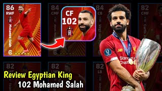 Review 102 Mohamed Salah ☠️🔥 This Card Is Broken! Liverpool Club Selection eFootball 25