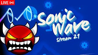 🔴Sonic Wave [Stream 21] 89% // Go at 32 // W/ Globed