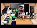 past Ejen react to Ali angst/happy