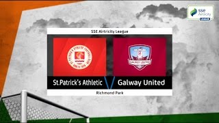 Highlights: St. Patrick's Athletic v Galway United
