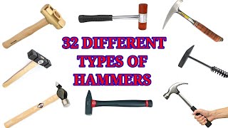 Types of Hammers // 32 DIFFERENT TYPES OF HAMMERS