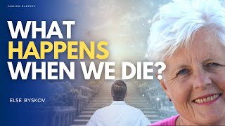 What happens when we DIE? Life After Death, Martinus, Cosmology \u0026 Law of Attraction with Else Byskov