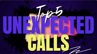 Top 5 Unexpected Calls Of 2020