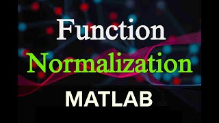 آموزش رایگان نرمال سازی Normalization داده ها در متلب