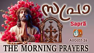 Sapra The Morning Prayer 26th of August 2024