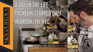 A Day In The Life Of A Michelin Starred Chef In NYC