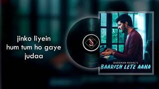 Baarish Lete Aana - Karaoke + Lyrics | Acoustic Acapella Arrangement |Darshan Raval