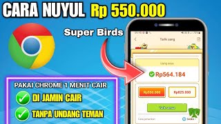 BARU NEMU!! Cara Cepat Mendapatkan Uang Gratis Dari Game Super Birds | Trik Nuyul Apk Penghasil Dana