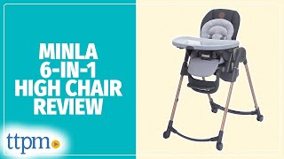 Minla 6-in-1 High Chair from Maxi-Cosi Review!