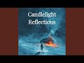 Candlelight Reflections