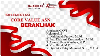 Core Values Asn Berakhlak Tugas Video Latsar Cpns Pusdiklat