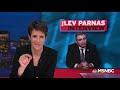 exclusive rachel maddow interviews lev parnas part 2 rachel maddow msnbc