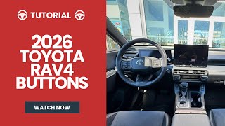 2026 Toyota RAV4 Buttons | Tutorial