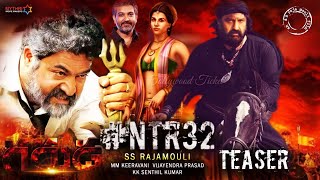 NTR32- 2000cr- Balakrishna, Jr NTR First Look Teaser | SS Rajamouli | MM Keeravani |