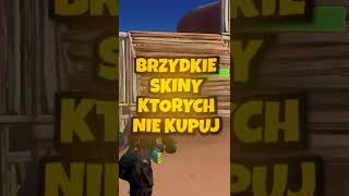 SKINY KTÓRYCH NIGDY NIE KUPUJ! 🤡 (Fortnite)