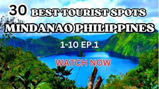 THE  30 MOST BEAUTIFUL TOURIST SPOTS IN MINDANAO PHILIPPINES TO TRAVEL | ATTRACTIONS | BEST PLACES