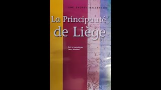 La Principauté de Liège - 1er épisode