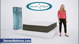 The Doctor Called and Said You Need a Doctor’s Choice Hybrid Mattress! Only at Denver Mattress!