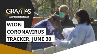 Gravitas: Coronavirus outbreak | The top updates for 29th of June