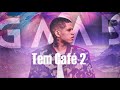 gaab u0026 mc hariel tem café 2 música nova 2018