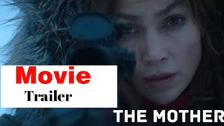 THE MOTHER | Jennifer Lopez | Official Trailer | Netflix | Trailer in English